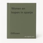 Wonen en kopen in spanje 9789074646017 Gillissen, Boeken, Verzenden, Zo goed als nieuw, Gillissen