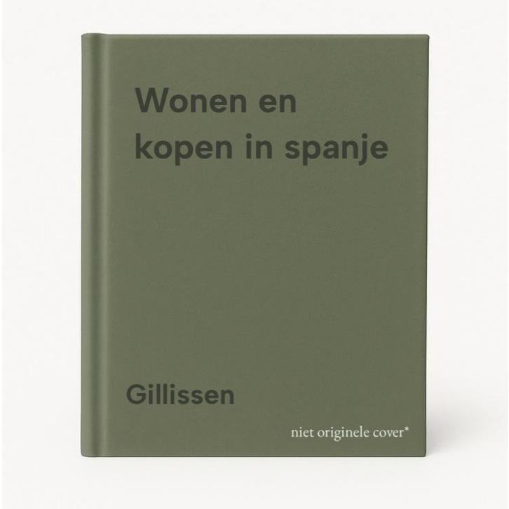 Wonen en kopen in spanje 9789074646017 Gillissen, Boeken, Overige Boeken, Zo goed als nieuw, Verzenden