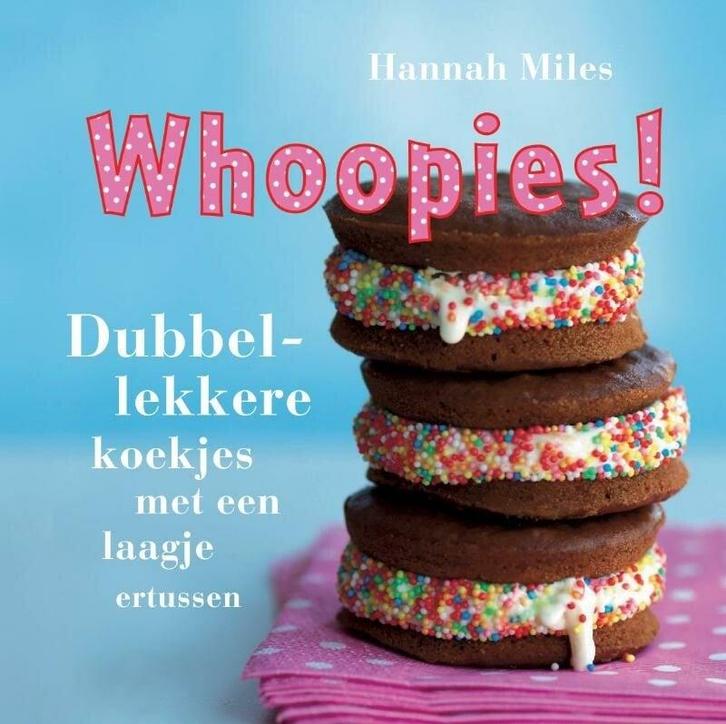 Whoopies! (9789023013303, Hannah Miles), Boeken, Kookboeken, Nieuw, Verzenden
