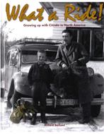 WHAT A RIDE ! GROWING UP WITH CITROËN IN NORTH AMERICA, Nieuw, Author