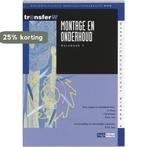 Montage en onderhoud / 1 / Kernboek / TransferW / 4 A. Drost, Boeken, Verzenden, Gelezen, A. Drost