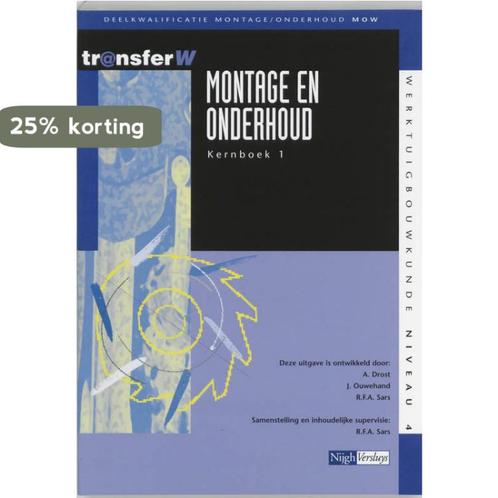 Montage en onderhoud / 1 / Kernboek / TransferW / 4 A. Drost, Boeken, Schoolboeken, Gelezen, Verzenden
