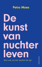 De kunst van nuchter leven (9789026363146, Petra Moes), Verzenden, Nieuw