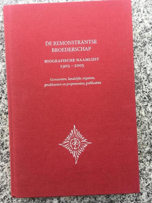 De Remonstrantse Broederschap 1905 - 2005, Boeken, Geschiedenis | Vaderland, 20e eeuw of later, Gelezen, Verzenden