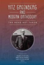 Yitz Greenberg and Modern Orthodoxy 9781618116147, Verzenden, Gelezen