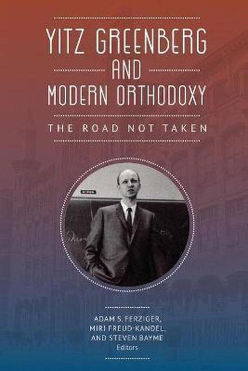 Yitz Greenberg and Modern Orthodoxy 9781618116147, Boeken, Taal | Engels, Gelezen, Verzenden