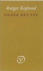 Onder het vee 9789028201781 R. Kopland, Boeken, Verzenden, Gelezen, R. Kopland