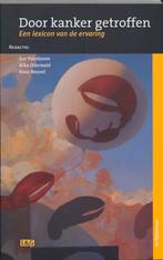 Door kanker getroffen / Literatuur en geneeskunde, Verzenden, Zo goed als nieuw, Arko Oderwald