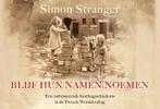 Blijf hun namen noemen 9789049807924 Simon Stranger, Boeken, Verzenden, Gelezen, Simon Stranger