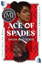 Ace of Spades 9781250800800 Faridah Abike-Iyimide, Boeken, Verzenden, Gelezen, Faridah Abike-Iyimide