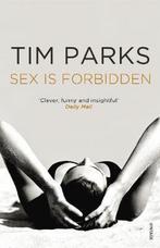 Sex Is Forbidden 9780099565895 Tim Parks, Boeken, Overige Boeken, Gelezen, Tim Parks, Verzenden