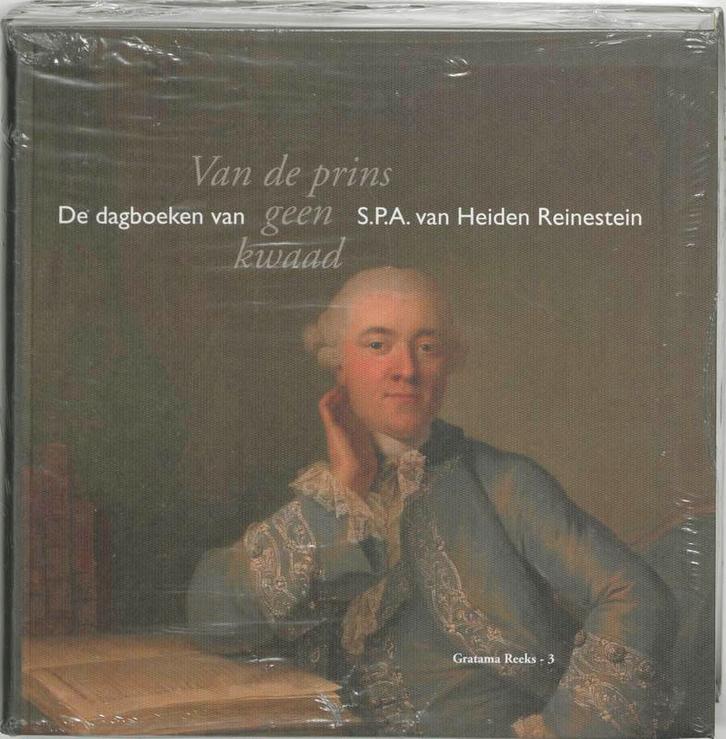 Van de prins geen kwaad / Gratama Reeks / 3 9789023243304, Boeken, Geschiedenis | Vaderland, Zo goed als nieuw, Verzenden
