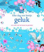 Elke dag een beetje geluk 9789044732641, Boeken, Verzenden, Zo goed als nieuw