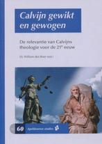 Calvijn gewikt en gewogen / Apeldoornse studies / 60, Boeken, Verzenden, Zo goed als nieuw