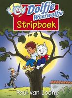 Dolfje Weerwolfje  het eerste Stripboek 9789025869328, Verzenden, Gelezen, Paul van Loon