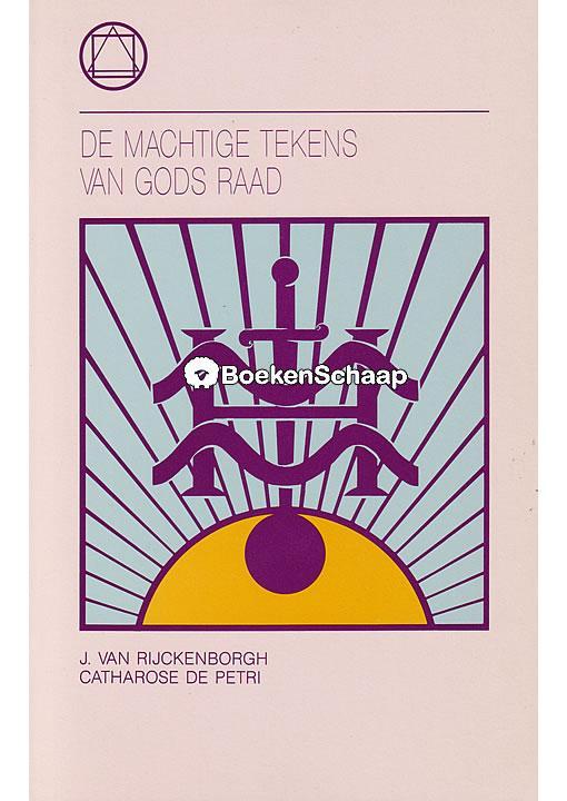 De machtige tekens van Gods raad Catharose de Petri, J. van, Boeken, Esoterie en Spiritualiteit, Verzenden