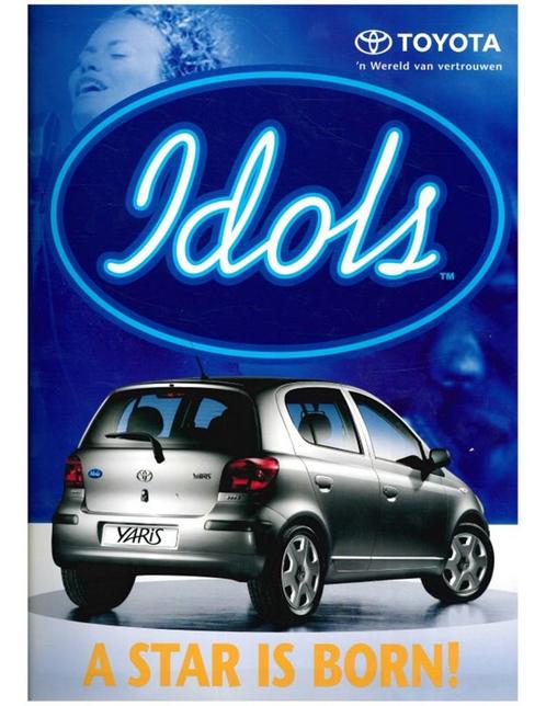 2002 TOYOTA YARIS IDOLS BROCHURE NEDERLANDS, Boeken, Auto's | Folders en Tijdschriften, Toyota