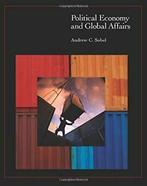 Political Economy and Global Affairs. Sobel, Carl   ., Zo goed als nieuw, Andrew C. Sobel, Verzenden