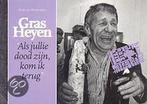 GRAS HEYEN. ALS JULLIE DOOD ZIJN,.. 9789076314198, Verzenden, Zo goed als nieuw, M. Dinnissen