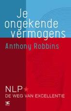 Je ongekende vermogens 9789021551463 Anthony Robbins, Boeken, Verzenden, Gelezen, Anthony Robbins