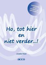 Ho, tot hier en niet verder ...! 9789492398062 Jooske Kool, Verzenden, Gelezen, Jooske Kool