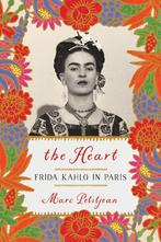 9781635421903 Heart, The: Frida Kahlo In Paris, Boeken, Nieuw, Marc Petitjean, Verzenden