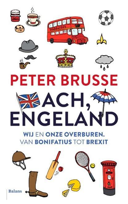 Ach, Engeland | 9789463820004 | Peter Brusse, Boeken, Wetenschap, Zo goed als nieuw