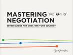 Mastering the art of negotiation 9789063694319, Boeken, Verzenden, Gelezen, Geurt Jan de Heus