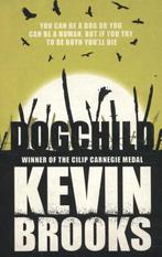 Dogchild 9781405276207 Kevin Brooks, Boeken, Verzenden, Zo goed als nieuw, Kevin Brooks