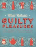 Matt Tebbutts guilty pleasures: your favourite sweet &, Gelezen, Matt Tebbutt, Verzenden