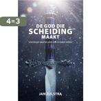 De God die scheiding maakt 9789492777034 Jan Zijlstra, Boeken, Verzenden, Zo goed als nieuw, Jan Zijlstra