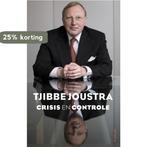 Crisis en controle 9789044647365 Tjibbe Joustra, Boeken, Verzenden, Gelezen, Tjibbe Joustra