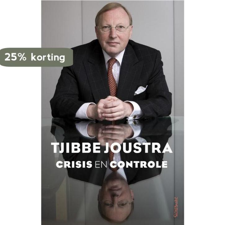 Crisis en controle 9789044647365 Tjibbe Joustra, Boeken, Literatuur, Gelezen, Verzenden