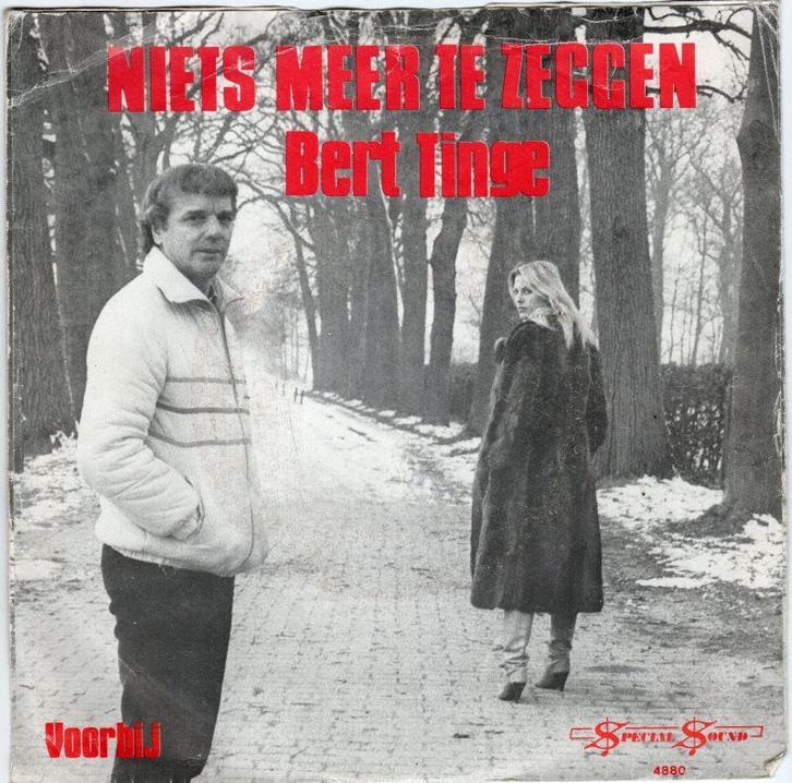 Bert Tinge - Niets meer te zeggen + Voorbij (Vinylsingle..., Cd's en Dvd's, Vinyl | Nederlandstalig