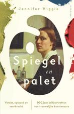 Spiegel en palet 9789000378524 Jennifer Higgie, Boeken, Kunst en Cultuur | Beeldend, Verzenden, Zo goed als nieuw, Jennifer Higgie