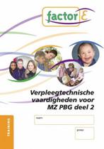 Factor E Verpleegtechnische vaardigheden voor  9789037206739, Boeken, Zo goed als nieuw