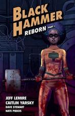 Black Hammer Volume 5: Reborn Part One, Nieuw, Verzenden