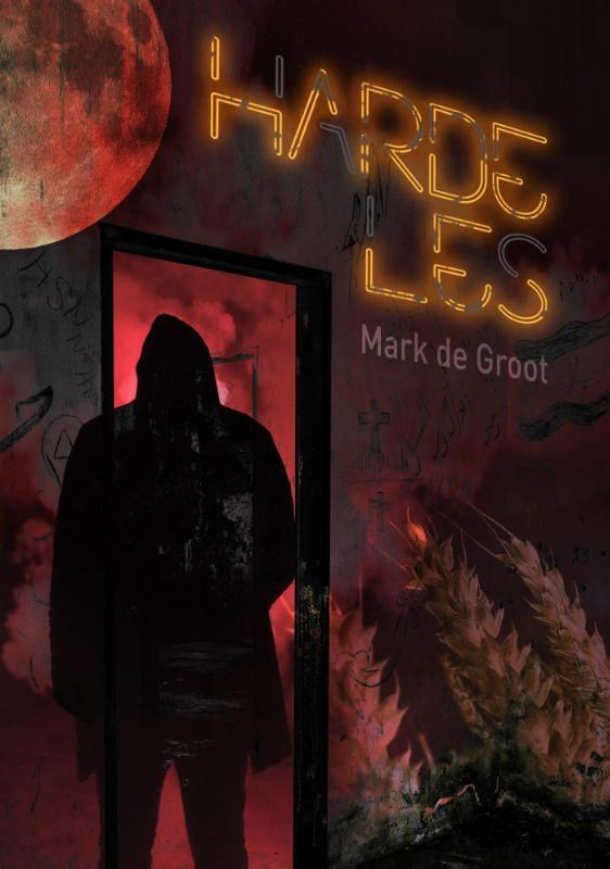 Harde Les 9789493157866 Mark de Groot, Boeken, Thrillers, Zo goed als nieuw, Verzenden