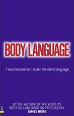 Body Language: 7 Easy Lessons to Master the Silent Language, Verzenden, Gelezen, James Borg