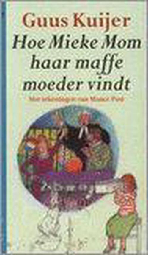 Hoe Mieke Mom haar maffe moeder vindt / JeugdSalamander, Boeken, Kinderboeken | Jeugd | 13 jaar en ouder, Gelezen, Verzenden