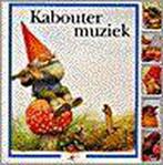 KABOUTERMUZIEK 9789024291489 POORTVLIET, Boeken, Prentenboeken en Plaatjesalbums, Verzenden, Gelezen, POORTVLIET