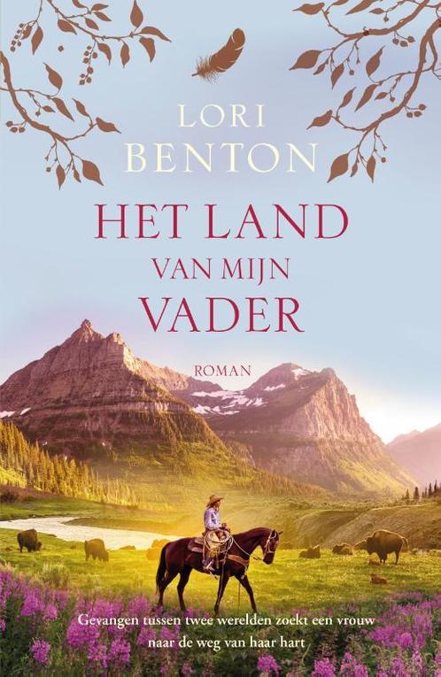 Het land van mijn vader 9789029728232 Lori Benton, Boeken, Historische romans, Zo goed als nieuw, Verzenden