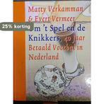 Om t spel en de knikkers | 40 jaar betaald voetbal in, Verzenden, Gelezen, M. Verkamman