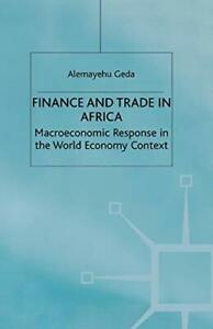 Finance and Trade in Africa : Macroeconomic Res. Geda, A.., Boeken, Overige Boeken, Zo goed als nieuw, Verzenden