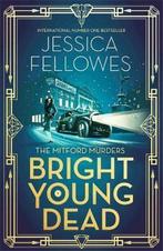 Bright Young Dead 9780751567199 Jessica Fellowes, Verzenden, Gelezen, Jessica Fellowes