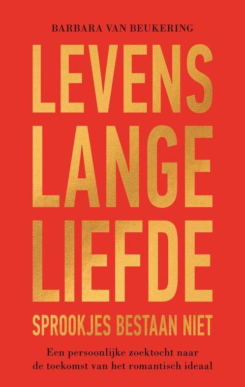 9789000395279 Levenslange liefde - Sprookjes bestaan niet, Boeken, Biografieën, Nieuw, Verzenden