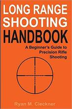 9780999417300 Long Range Shooting Handbook : The Complete..., Boeken, Verzenden, Nieuw, Ryan M Cleckner