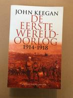 John Keegan - De Eerste Wereldoorlog - 1914-1918, Verzamelen, Overige soorten, Boek of Tijdschrift, Overige gebieden, Ophalen of Verzenden