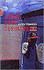 Dwars door Suriname 9789069743868 Jeroen Trommelen, Boeken, Geschiedenis | Wereld, Verzenden, Gelezen, Jeroen Trommelen
