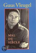 MAL DU SIECLE 9789076314228 G. Vleugel, Verzenden, Gelezen, G. Vleugel